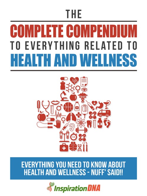 Product picture The Complete Compendium To Everything Health And Wellness